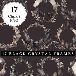 Puede incluir: Una colección de 17 marcos de cristal negro en varias formas circulares y de media luna. Los marcos están adornados con cristales oscuros y follaje, sobre un fondo oscuro. La imagen incluye el texto "17 Clipart PNG" y "17 Black Crystal Frames".
