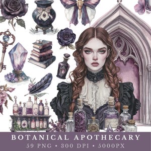 May include: Watercolor illustration featuring a woman with long brown braids, surrounded by apothecary bottles, roses, a key, and a crystal. The image has a gothic and botanical theme, with the text "BOTANICAL APOTHECARY" at the bottom.
