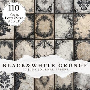 May include: A collection of 110 black and white grunge-style junk journal papers. Each paper features a unique vintage design with ornate borders and floral accents. The papers are letter size, 8.5 x 11 inches, perfect for scrapbooking and crafting projects.