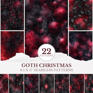 以下が含まれることがあります： ゴシッククリスマスをテーマにした22種類のシームレスパターン。濃い赤と黒の水彩デザインで、オーナメント、ヒイラギ、花の要素が特徴です。「GOTH CHRISTMAS 8.5 X 11" SEAMLESS PATTERNS」のテキストが表示されています。