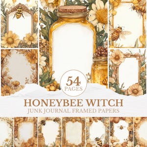 May include: Watercolor illustrations of honeybees, flowers, and honey jars. The image features framed papers with a vintage aesthetic, perfect for junk journals. The text reads "HONEYBEE WITCH JUNK JOURNAL FRAMED PAPERS" and "54 PAGES".