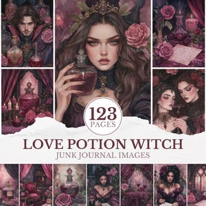 May include: A collage of digital art images with a gothic theme. The images feature women, potions, roses, and candles in shades of burgundy and purple. Text reads "Love Potion Witch Junk Journal Images" and "123 Pages".
