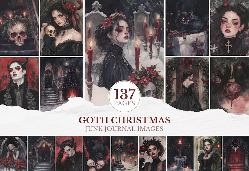 May include: A collection of watercolor illustrations with a gothic Christmas theme. The images feature portraits, skulls, candles, and dark, romantic imagery. The text "GOTH CHRISTMAS JUNK JOURNAL IMAGES" and "137 PAGES" are also visible.