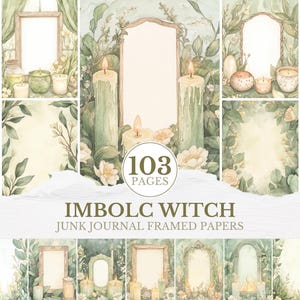 May include: A collection of watercolour illustrations with framed papers, candles, and floral elements in soft green and beige tones. The text "IMBOLC WITCH" and "103 PAGES" are visible. The theme is a junk journal.