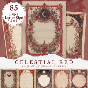 May include: Celestial Red junk journal papers. The image shows several pages with ornate red and gold frames, floral designs, and a crescent moon. The text on the pages reads "85 Pages Letter Size 8.5 x 11".