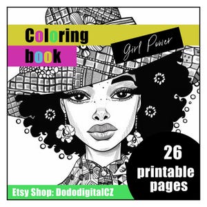 May include: Black and white coloring book cover featuring a detailed illustration of a woman with a hat and floral earrings. Text includes "Coloring book", "Girl Power", and "26 printable pages". Etsy shop name is also visible.