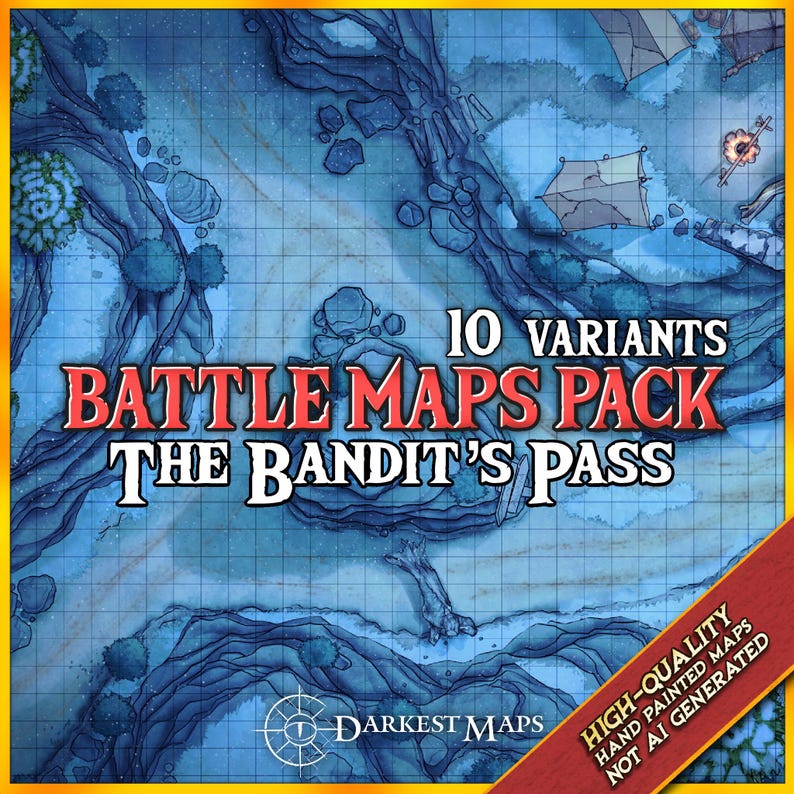 May include: A digital illustration of a blue and white map with a grid overlay. The map depicts a mountain pass with a winding path. The text "10 VARIANTS BATTLE MAPS PACK THE BANDIT'S PASS" is displayed in red and white letters. The text "DARKEST MAPS" is displayed in white letters. The text "HIGH-QUALITY HAND PAINTED MAPS NOT AI GENERATED" is displayed in white letters on a black rectangle.