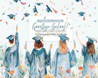 May include: Four people wearing blue graduation gowns and caps are walking away from the camera. They are throwing their caps in the air and confetti is falling around them. The background is a light blue sky with white clouds. The text "Goodbye School! Watercolor Clipart Collection 15 Transparent PNGs at 300 dpi" is written on a white banner.