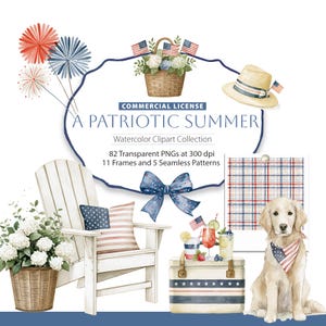 May include: A digital watercolour clipart collection titled A PATRIOTIC SUMMER featuring 82 transparent PNGs, 11 frames, and 5 seamless patterns. Elements include a white wooden chair, a golden retriever with a flag bandana, and a picnic cooler.