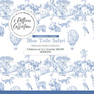 May include: A seamless watercolor pattern collection titled "Blue Toile Safari." The design features blue illustrations of giraffes, hippos, and other safari animals, along with hot air balloons and trees, on a white background. The patterns are 12 x 12 inches.