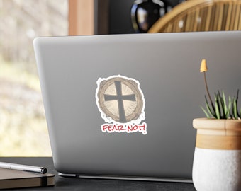 Fear Not Vinyl Decal: Christian Faith Inspiration Sticker