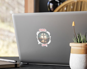 Fear Not Vinyl Decal: Christian Faith Inspiration, Laptop Sticker