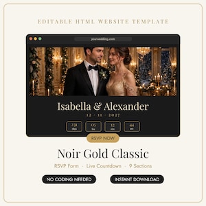 May include: An editable HTML website template titled Noir Gold Classic featuring a browser window interface with a photo of a couple, the names Isabella & Alexander, a date of 12 11 2027, a live countdown timer, an RSVP NOW button, and text labels.
