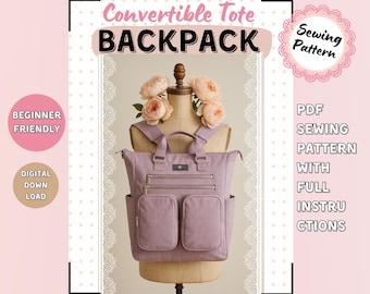 Convertible Tote Backpack Sewing Pattern PDF | Travel Bag Pattern with Zipper Pockets | Beginner-Friendly DIY Bag Tutorial