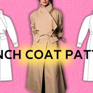 Może przedstawiać: Wzór beżowego płaszcza trenczowego z białym obramowaniem. Wzór pokazano na modelce i dwóch płaskich szkicach. Tekst "TRENCH COAT PATTERN" jest wyświetlany czarnymi literami na żółtym tle.