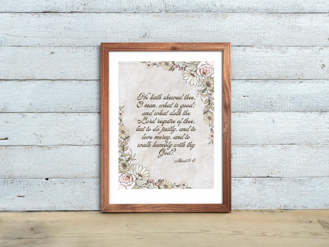 Cottage Scripture Image Micah 6:8 Scripture Art Print *cottage Core Floral Bible Verse *KJV ...