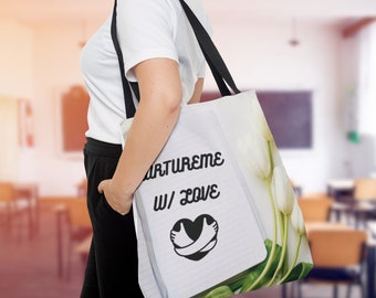 NurtureMe W/ Love Tote Bag (AOP) / Shopping Tote / Grocery Tote / School Bag / Gift for Her / Birthday Gift