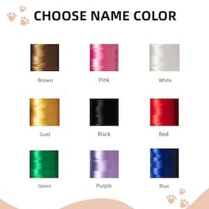 May include: Choose Name Color: A chart with 10 color swatches, including brown, pink, white, gold, black, red, green, purple, and blue.