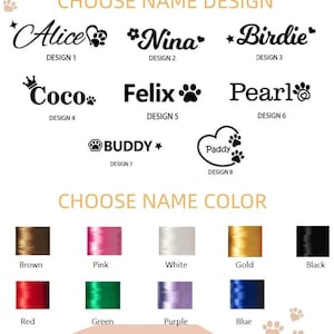May include: Image showcasing name design options with names like Alice, Nina, and Birdie, each with a unique font and paw print accents. Below, color options include brown, pink, white, gold, black, red, green, purple, and blue.