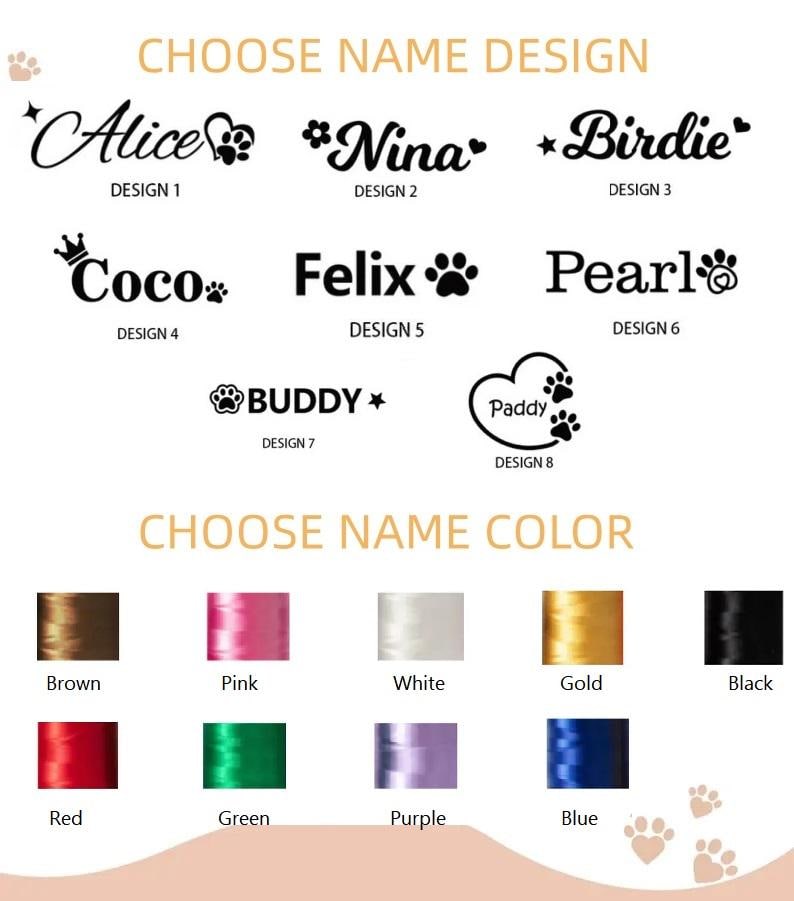 May include: Image showcasing name design options with names like Alice, Nina, and Birdie, each with a unique font and paw print accents. Below, color options include brown, pink, white, gold, black, red, green, purple, and blue.