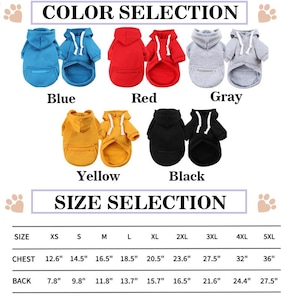 May include: A selection of dog hoodies in various colors, including blue, red, gray, yellow, and black. The image also displays a size chart with chest and back measurements in inches, ranging from XS to 5XL. The text at the top reads "COLOR SELECTION".