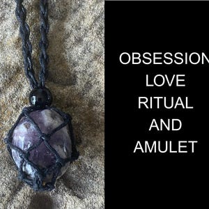 Obsession Love Ritual and Amulet - Black Magic