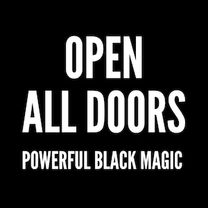 Open All Doors — Black Magic Remove Obstacles - PDF Guide Fast Results | High-Reward Black Magic