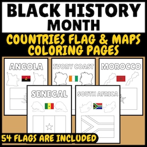 Könnte beinhalten: Ausmalbilder mit dem Text "BLACK HISTORY MONTH" und "COUNTRIES FLAG & MAPS COLORING PAGES." Die Seiten zeigen Umrisse afrikanischer Länder mit ihren Flaggen, darunter Angola, Elfenbeinküste, Marokko, Senegal und Südafrika. Der Text "54 FLAGS ARE INCLUDED" ist ebenfalls vorhanden.