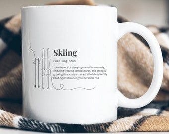 Skiing definition coffee mug, Funny skier pot, Ceramic white drinking vessel, 11oz Tea cup