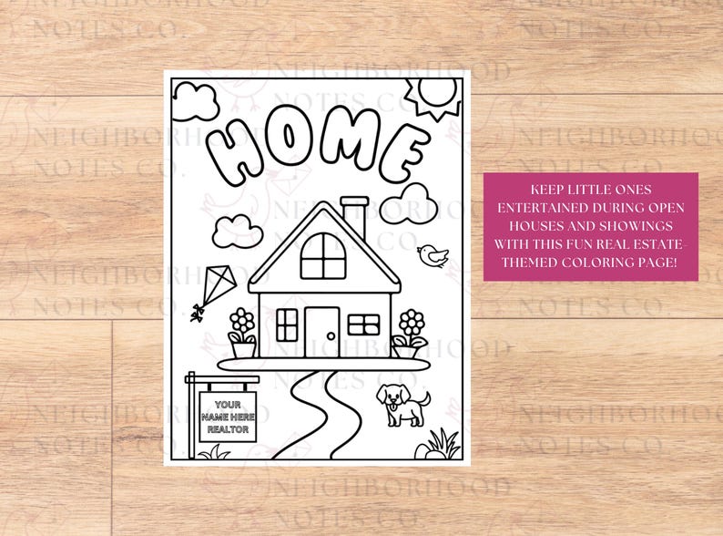 Puede incluir: Una p&aacute;gina para colorear en blanco y negro con una casa con la palabra "HOME" encima. La casa tiene una chimenea, ventanas y una puerta. Hay un camino que lleva a la casa, un perro, un p&aacute;jaro y un cartel que dice "YOUR NAME HERE REALTOR". El texto "KEEP LITTLE ONES ENTERTAINED DURING OPEN HOUSES AND SHOWINGS WITH THIS FUN REAL ESTATE THEMED COLORING PAGE!" est&aacute; en la esquina inferior derecha de la p&aacute;gina.