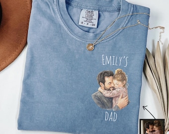 Personalized Watercolor Dad Photo Shirt, Custom Portrait Tee, Father's Day Gift for Dad, Dad Birthday Gift, Comfort Colors Tee
