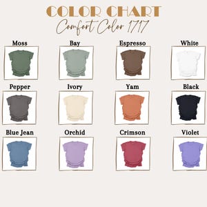 May include: A colour chart for Comfort Color 1717 t-shirts displaying twelve options in individual squares. Colours include Moss, Bay, Espresso, White, Pepper, Ivory, Yam, Black, Blue Jean, Orchid, Crimson, and Violet, each shown as a short-sleeve shirt.