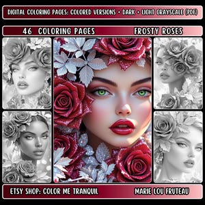 Peut inclure: Un livre de coloriage numérique représentant une femme avec une couronne de roses rouges givrées. L'image est en niveaux de gris avec une version colorée du visage de la femme. Le titre du livre est "Frosty Roses" et l'artiste est "Marie Lou Fruteau".