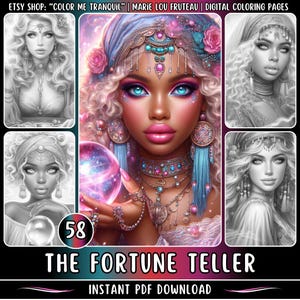 58 páginas para colorear en escala de grises de "La Adivina" / Mujer hermosa / Chica guapa / Mujer negra / Gitana / Bola de cristal / Tarot / Para adultos