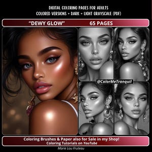 Può includere: Pagine da colorare digitali per adulti, intitolate "Dewy Glow", con versioni a colori e in scala di grigi. L'immagine mostra una donna con la pelle luminosa e sei ritratti. Il prodotto include 65 pagine ed è disponibile in formato PDF.