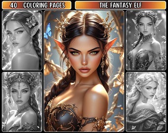 40 &quot;The Fantasy Elf&quot; Grayscale Coloring Book for Adults | Beautiful Women | Beautifl Elf | Fantasy | Realistic Portraits | Digital Download