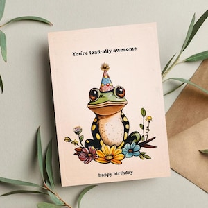 Funny Frog Birthday Card - You’re Toad-ally Awesome - Pun Greeting Card for Him, Her, Kids, Friends - Cute Amphibian Animal Pun Card