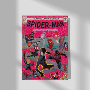 May include: A comic book cover for Spider-Man: Across the Spider-Verse. The cover features various Spider-Man characters in action poses against a pink background with the title and Marvel Comics Group logo.