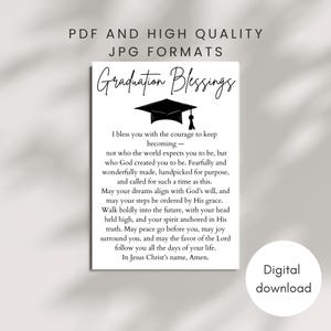 May include: A white digital download print with the words "Graduation Blessings" in elegant script, featuring a graduation cap illustration. The print includes a heartfelt message of encouragement and is available in PDF and JPG formats.