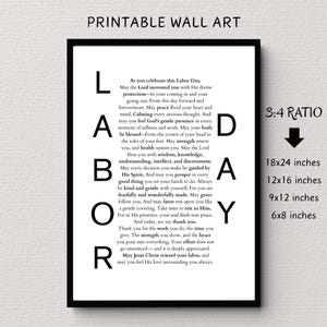 May include: Black framed wall art print with the word "LABOR" vertically and "DAY" horizontally. The print includes a Labor Day prayer and size options: 18x24, 12x16, 9x12, and 6x8 inches.