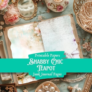 Shabby Chic Teapot Junk Journal Kit: Printable Ephemera (Digital Download)