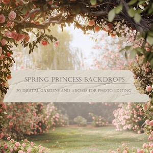 Può includere: Uno sfondo digitale che presenta un giardino lussureggiante con un arco di rose. Il testo "SPRING PRINCESS BACKDROPS 20 DIGITAL GARDENS AND ARCHES FOR PHOTO EDITING" è visualizzato su uno sfondo strutturato.