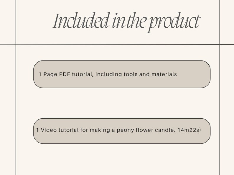 May include: A digital download for a peony flower candle making tutorial. The tutorial includes a 1-page PDF with tools and materials and a 14-minute video.