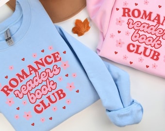 Romance Readers Book Club Sweatshirt, Book Addict, Book Lover, Bookish Gift, Spicy Books, Dark Romance, Bookish Shirt, Booktok, Romance Book