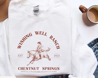 Wishing Well Ranch Sweatshirt, Chestnut Springs Sweatshirt, Cowboy Romance, Elsie Silver, Western Romance, Book Lover, Bookish Sweatshirt