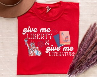 Give Me Liberty and Literature Comfort Colors Tee, Bookish, 4th of July Shirt, Book Reader Merch, Book Lover, Independence Day, American