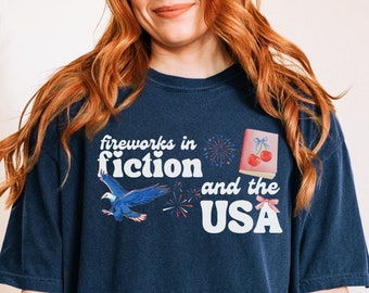 Fireworks in Fiction and USA Comfort Colors Tee, Bookish Gift, 4th of July Shirt, Book Reader Merch, Book Lover, Independence Day, American