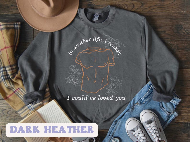 In Another Life Sweatshirt, Julian Haites, Daisy Haites, Julian and Magnolia, Magnolia Parks, Book Lover, Bookish Sweatshirt, Booktok image 3