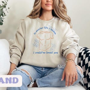 In Another Life Sweatshirt, Julian Haites, Daisy Haites, Julian and Magnolia, Magnolia Parks, Book Lover, Bookish Sweatshirt, Booktok image 2