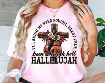 Hard Fought Hallelujah T-shirt, Christian Sweatshirt, Boxing Gloves Hard Fought Tee, Religious Shirt, Church Tee, Jesus Hoodie